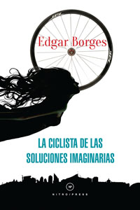 La ciclista de las soluciones imaginarias (2015)